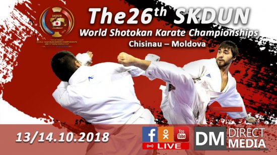 Live: 26th SKDUN World Shotokan Karate Championships and 11th SKDUN KOHAI WORLD CUP 13/14.10.2018