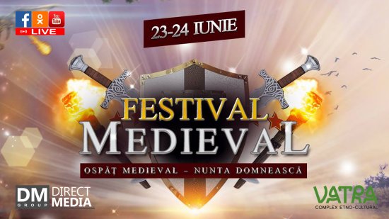 Festival Medieval 2018 Vatra 24.06.2018