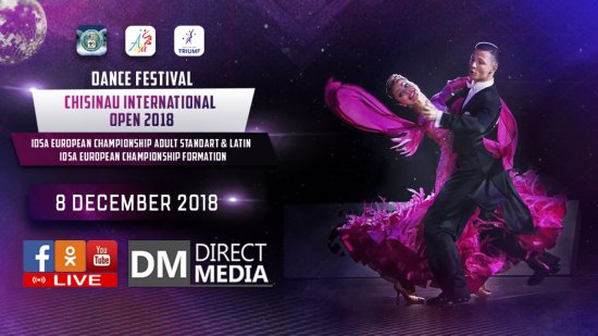 LIVE: Dance Festival «Chisinau International Open 2018» 08.12.2018