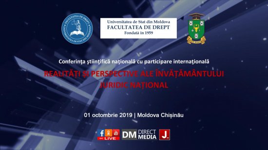 Live: Realități și perspective ale învățământului juridic național 01.10.2019