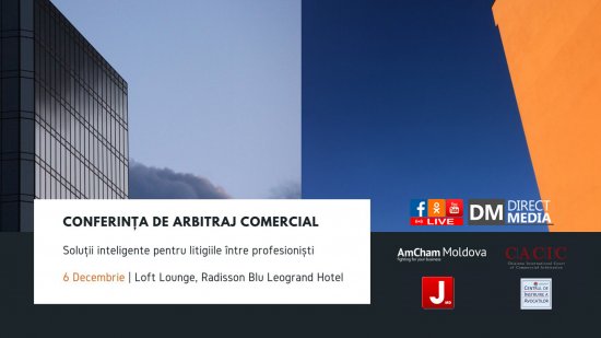 Live: Conferința de arbitraj comercial organizată de CACIC și JMD | 06.12.2019