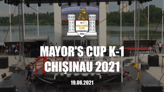 LIVE: MAYOR'S CUP K-1 CHIŞINAU 2021 19.06.2021