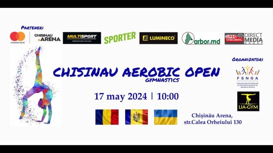 LIVE: Campionatul Internațional la Gimnastică Aerobică "Chisinau Aerobic Open 2024" | 17.05.2024