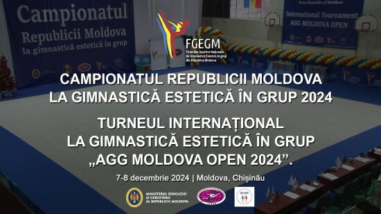 Campionatul Republicii Moldova la Gimnastică Estetică în Grup 2024 | 7-8.12.2024