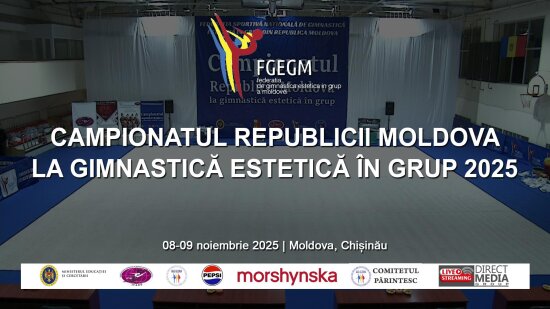 LIVE: CAMPIONATUL REPUBLICII MOLDOVALA GIMNASTICĂ ESTETICĂ ÎN GRUP 2025 | 08-09.11.2025